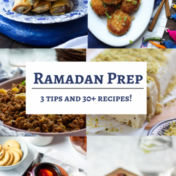A collage of six images featuring various Ramadan Prep dishes, including spring rolls, patties, spiced ground meat, rice with nuts, kebabs, and glazed chicken drumsticks. Text in the center reads, “Ramadan Prep: 3 Tips and 30+ Recipes!”.